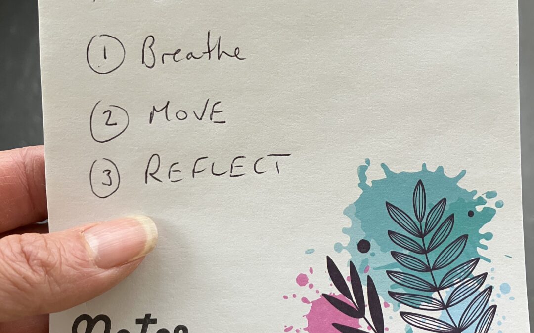 Back to Basics- Breathe, Move, Reflect